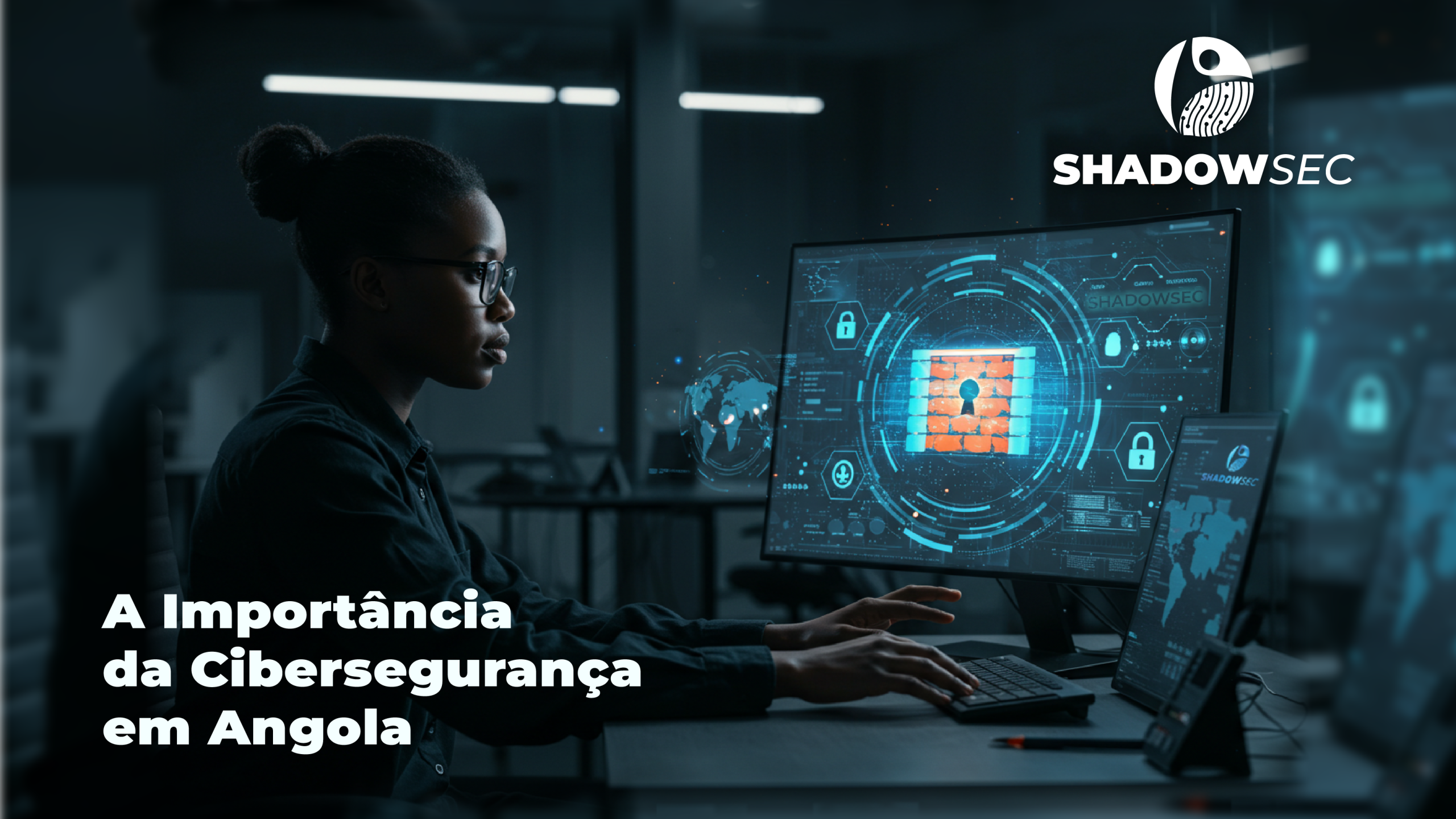 A Importância da Cibersegurança em Angola